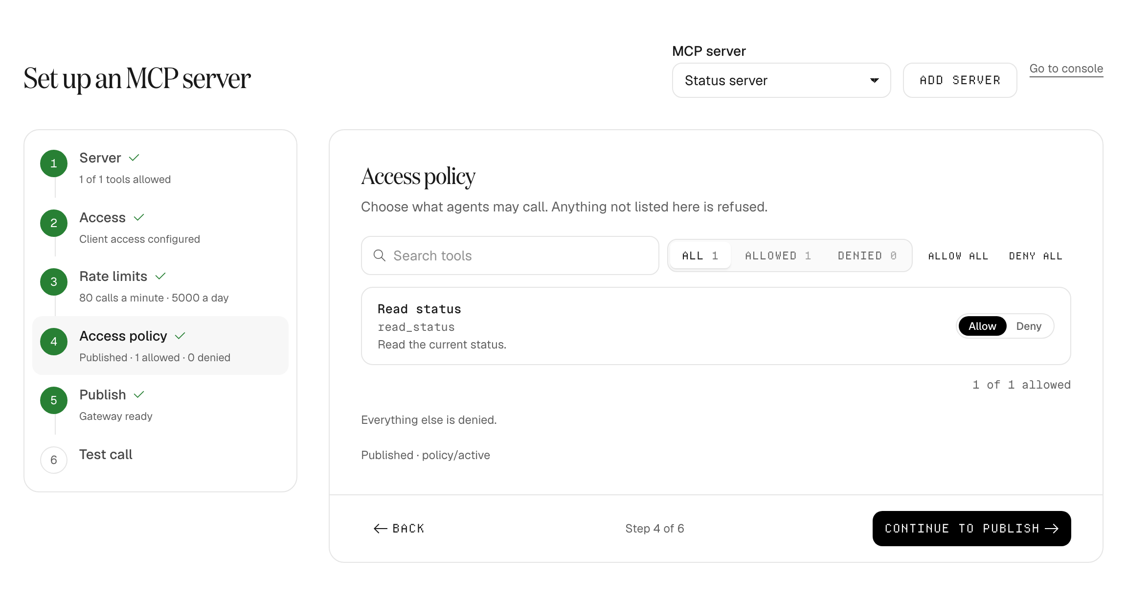 The Access policy step with an Allow or Deny control for each tool and a note that everything else is denied.